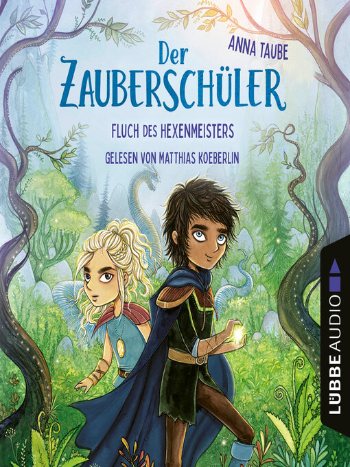 Title details for Fluch des Hexenmeisters--Der Zauberschüler, Teil 1 (Ungekürzt) by Anna Taube - Available